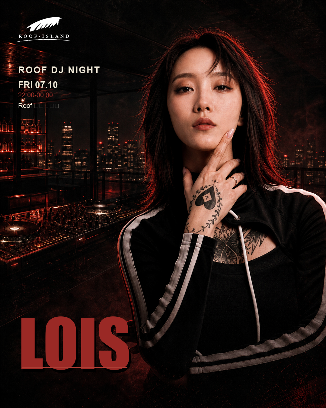 2026 年 7 月 10 日 ROOF DJ Night,DJ Lois